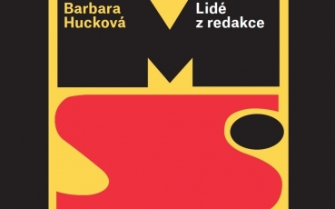 Barbara Hucková, Lidé z redakce MS