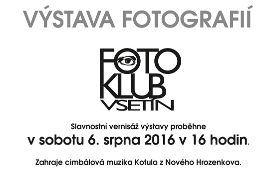 Výstava fotografií Fotoklubu Vsetín