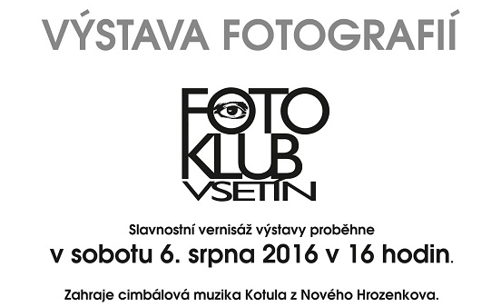 Výstava fotografií Fotoklubu Vsetín