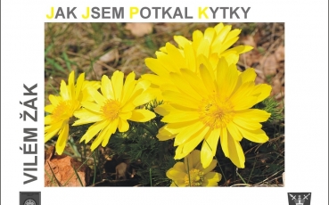 Vilém Žák: Jak jsem potkal kytky