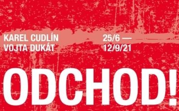 ODCHOD! – Karel Cudlín a Vojta Dukát