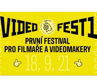 První festival pro filmaře a videomakery VIDEO FEST