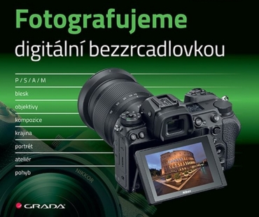 99469019-fotografujeme-digitalni-bezzrcadlovkou.jpeg