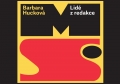 Barbara Hucková, Lidé z redakce MS