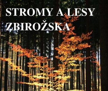 Stromy a lesy Zbirožska 