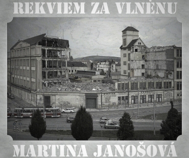 MARTINA JANOŠOVÁ: REQUIEM ZA VLNĚNU