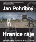 Jan Pohribný – Hranice ráje na Zámku v Kladně