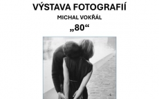Výstava fotografií - Michal Vokřál "80"